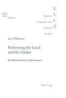 Performing The Local And The Global | Jane Wilkinson | Taschenbuch | Englisch