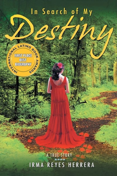 Irma Reyes Herrera | In Search Of My Destiny | Taschenbuch | Englisch (2012)-image