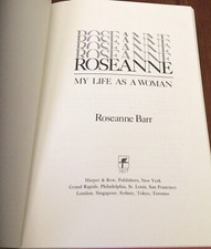 Roseanne : My Life as a Woman by Roseanne Barr (1989, Hardcover)
