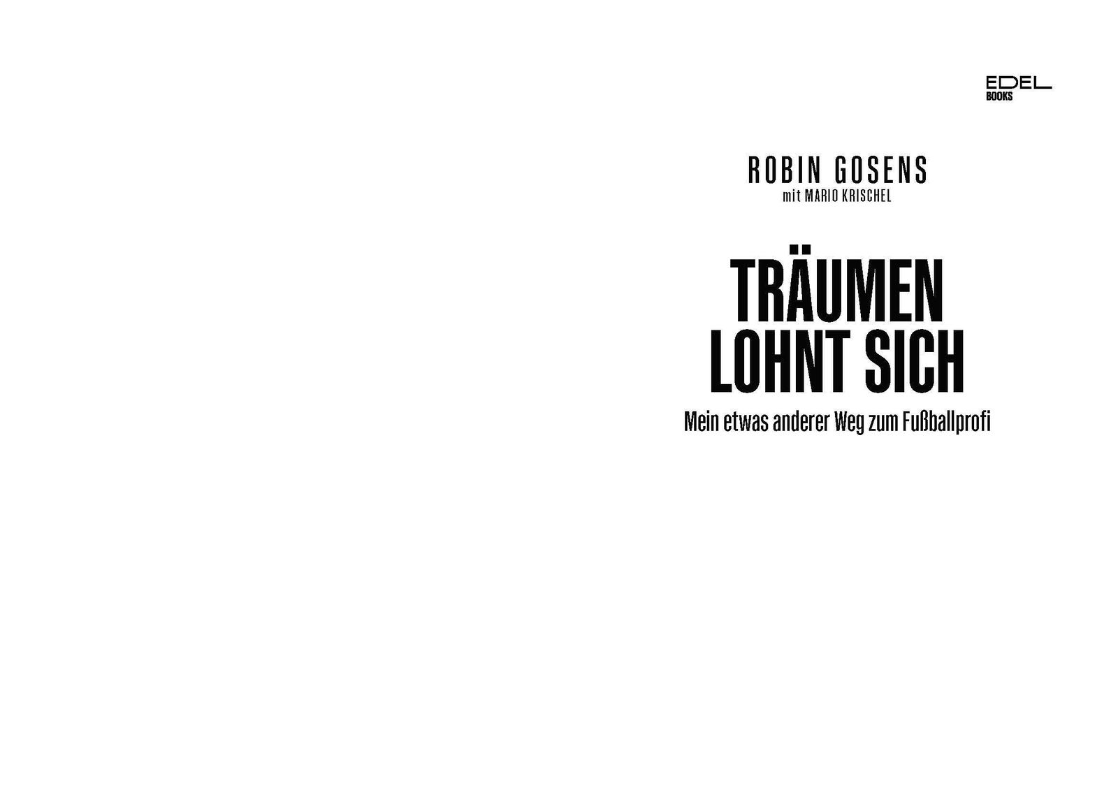 Thumbnail - Träumen Lohnt Sich | Robin Gosens (u. A.) | Taschenbuch | 256 S. |