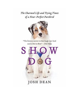 Show Dog, Josh Dean