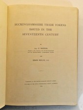 Buckinghamshire Trade Tokens Issued in the Seventeenth Century Manton & Hollis