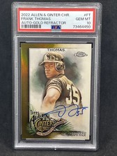 2022 Topps Allen & Ginter Chrome Frank Thomas Gold Refractor Autograph PSA 10 SP