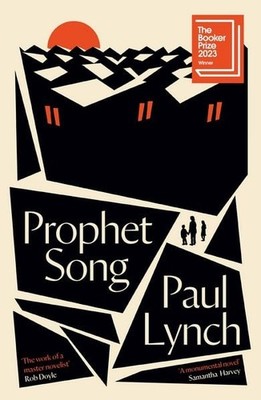 Prophet Song WINNER OF THE BOOKER PRIZE 2023