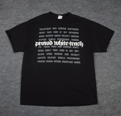 Proud White Trash T-Shirt - XL - Trailer Trash Shirt - Redneck Tee