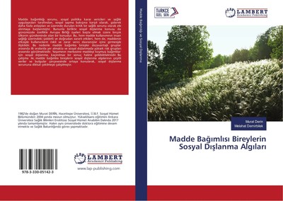 Murat Derin (u. a.) | Madde Ba¿¿ml¿s¿ Bireylerin Sosyal D¿¿lanma Alg¿lar¿ | Buch