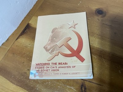 WATCHING THE BEAR CIA Soviet Union Analysis Russia Central Intelligence Agency
