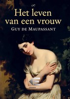 Guy De Maupassant | Het Leven Van Een Vrouw | Taschenbuch | NiederläNdisch