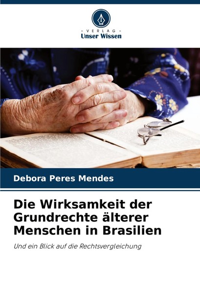 Die Wirksamkeit Der Grundrechte äLterer Menschen In Brasilien Mendes Taschenbuch-image