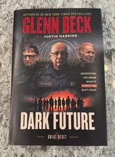 Dark Future: Uncovering the Great Reset's Terrifying Next Phase by Glenn Beck