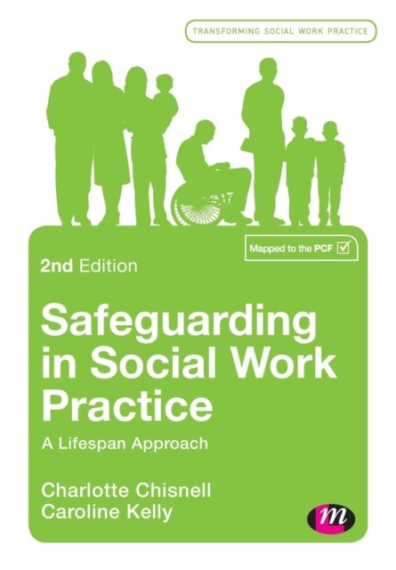 Safeguarding in Social Work Practice by Caroline Kelly (Paperback Book)