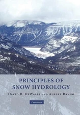 Principles of Snow Hydrology by David R. DeWalle (English) Paperback Book