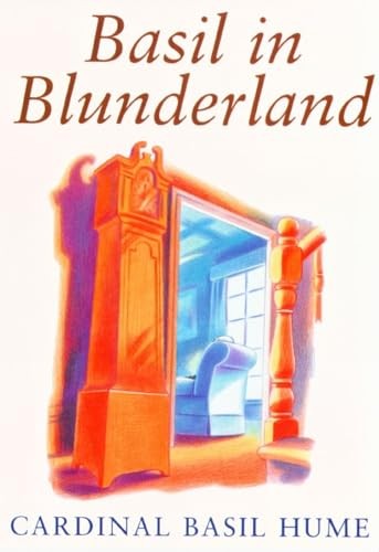 Basil in Blunderland by Basil Hume (PB 2002) - Image 4