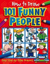 How to Draw 101 Funny People How to Draw 