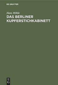 Das Berliner Kupferstichkabinett | Buch | 9783110032956