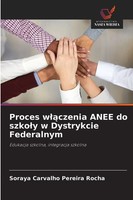 Soraya Carvalho Pereira Rocha | Proces W¿¿Czenia Anee Do Szko¿Y W Dystrykcie...