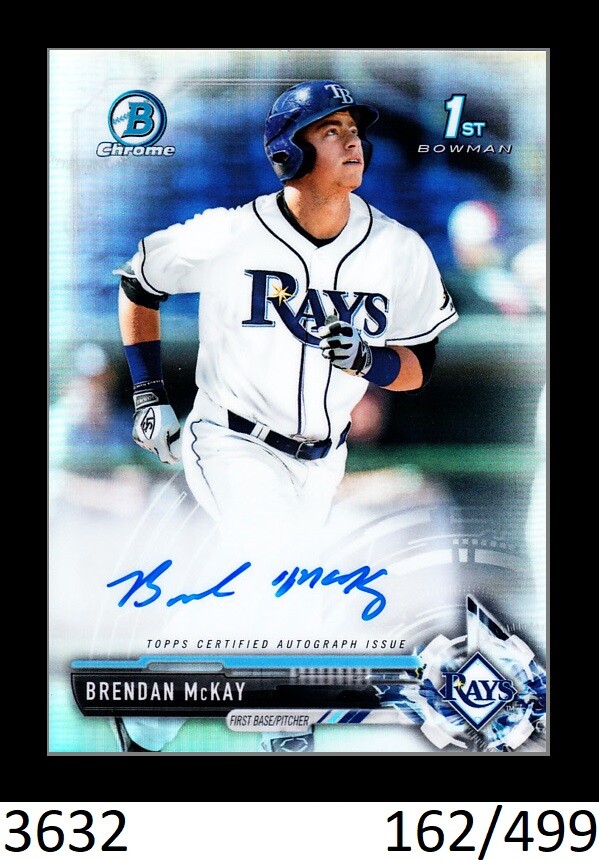 1-2017 BOWMAN CHROME DRAFT REFRACTOR AUTO AUTOGRAPH BRENDAN McKAY RAYS 162/499