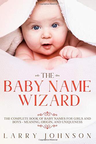 The Baby Name Wizard: The Complete Book of Baby Names for Girls - Picture 1 of 1