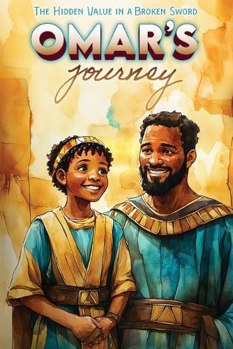 Emersen Parker Omar's Journey The Hidden Value In A Broken Sword (Paperback) - Bild 1 von 1