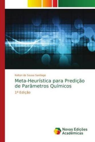 Thumbnail - Meta-heurística Para Predição De Parâmetros Químicos 1ª Edição 5551