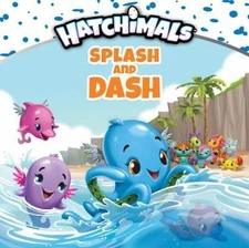 Splash and Dash by Matheis, Mickie