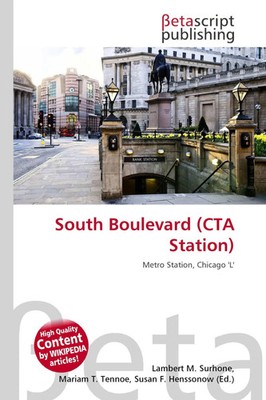 Lambert M. Surhone (u. a.) | South Boulevard (CTA Station) | Taschenbuch (2026)
