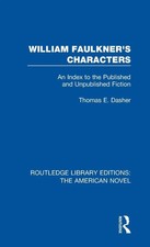 Thomas E. Dasher | William Faulkners Characte...