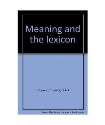 Meaning and the Lexicon.