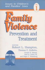 Robert L Hampton, Gerald R Adams / Family Violence Prevention and Treatment