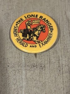 Sunday Herald Examiner The Lone Ranger Pinback Button 1" Diameter Pin