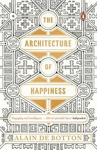 The Architecture of Happiness,Alain de Botton- 9780241970058