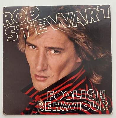 Rod Stewart    Foolish Behaviour (Vinyl Record LP, 1980, Warner Bros, HS 3485)