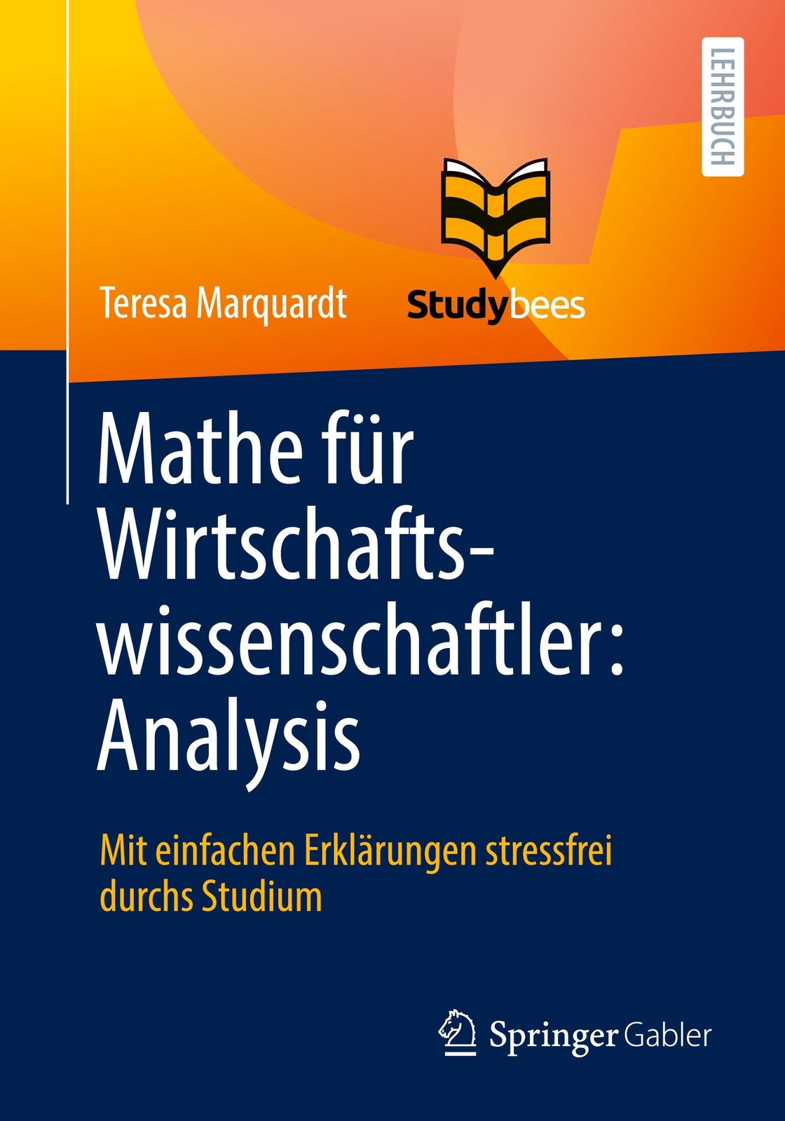 Thumbnail - Mathe Für Wirtschaftswissenschaftler: Analysis | Teresa Marquardt |