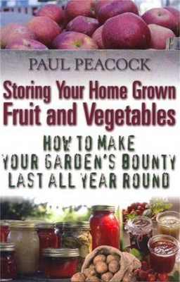 #ad Storing Your Home Grown Fruit and Vegetables: How to Make Your Garden#x27;s Bounty L AU $23.69