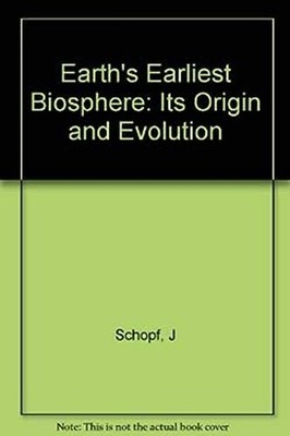 Earth's Earliest Biosphere : Its Origin and Evolution Hardcover