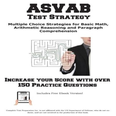 ASVAB Test Strategy Winning Multiple Choice Strategies for the AS