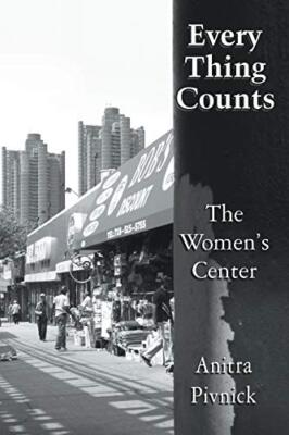 Every Thing Counts: The Women's Center                                         