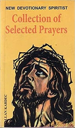 Collection Of Selected Prayers By Allan Kardec, Devotionary Spiritist, Engl/Span - Foto 3 di 6