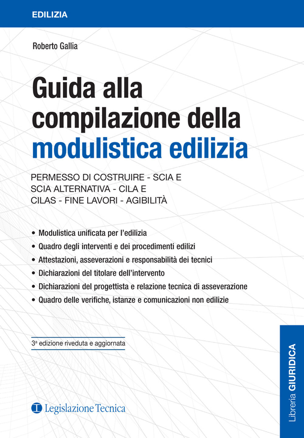 Libri Roberto Gallia - Guida Alla Compilazione Della Modulistica Edilizia. Perme