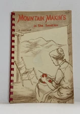 Mountain Makin's in the Smokies A Cookbook (2004 / 1957  Spiralbound)
