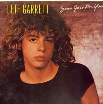 Leif Garrett Same Goes For You Scotti Bros. Records Vinyl LP