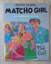 Matcho Girl - Olivia Clavel, Dernier Terrain Vague 1980 Punk Bazooka
