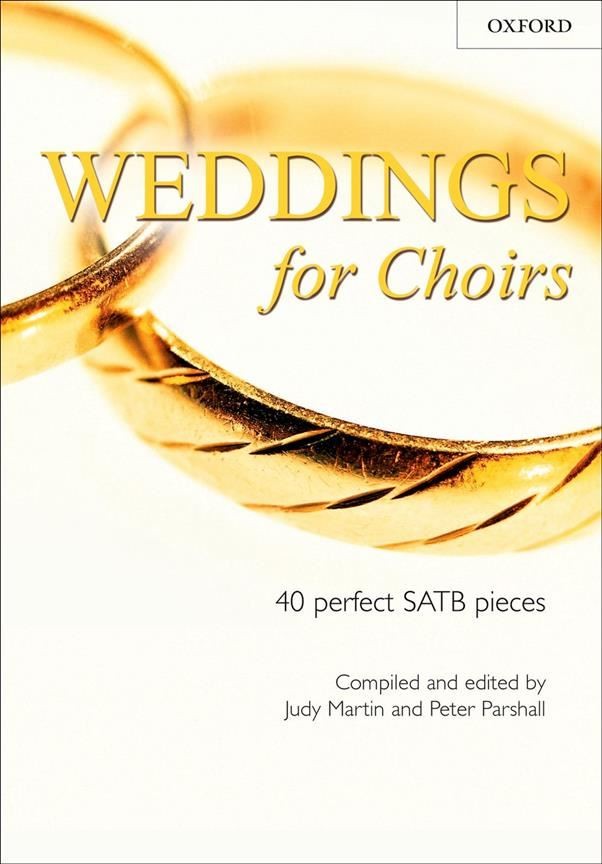 Weddings for Choirs Vocal score SATB accompanied & unaccompanied Martin, Judy