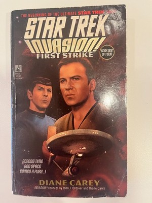Invasion 1: First Strike (Star Trek, Book 79) By Diane Carey - GOOD