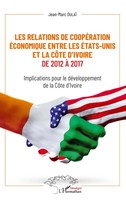 Les Relations De CoopéRation éConomique Entre Les Etats-Unis Et La CôTe...