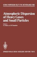 Atmospheric Dispersion Of Heavy Gases And Small Particles G. Ooms