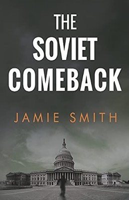 The Soviet Comeback, Smith, Jamie