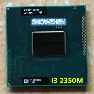 Intel Core i3-2350M CPU 2.3 GHz 3M SR0DN Socket G2 PGA988B Notebook Processor