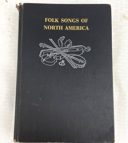 Folk Songs Of North America by Alan Lomax 1960 Hardcover First Edition