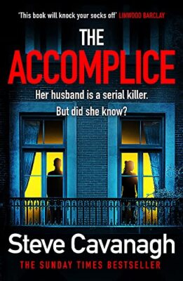 The Accomplice by Cavanagh  Steve Paperback / softback Book The Fast Free